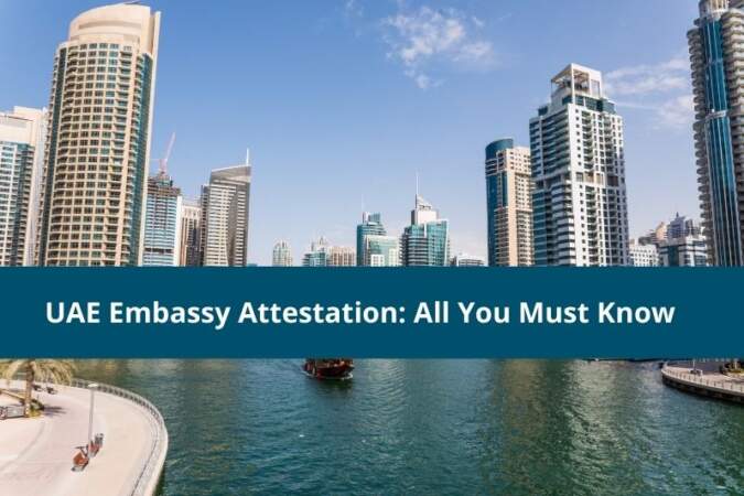 UAE Embassy Attestation