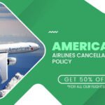 American Airlines Flight Cancellation Policy