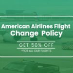 american airlines flight change policy